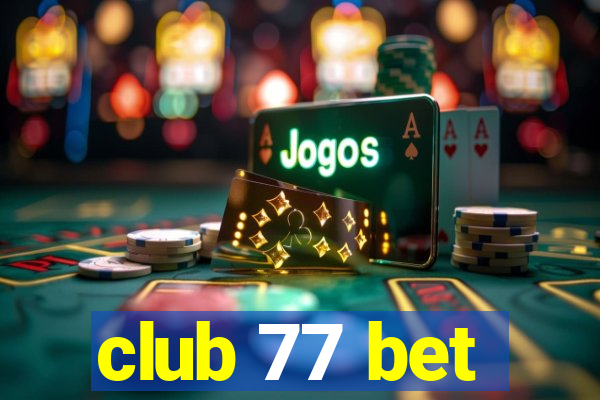club 77 bet
